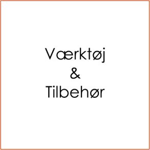 Værktøj/Tilbehør