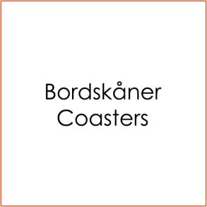 Bordskåner / Coasters