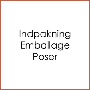 Indpakning/Emballage/Poser