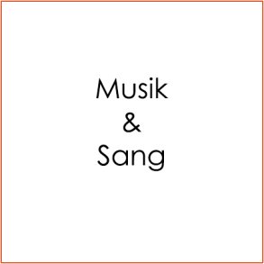 Musik & Sang