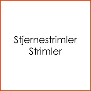Stjernestrimler/Strimler