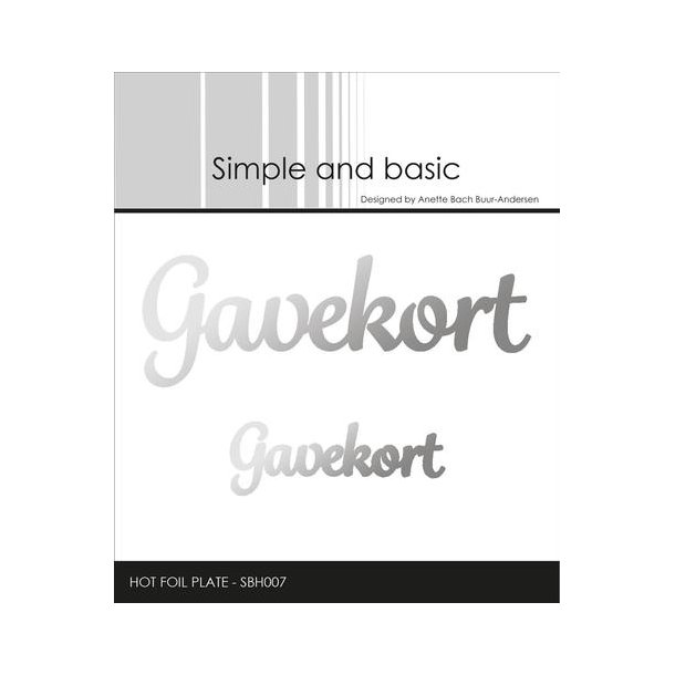 Simple and Basic - Hot Foil Plate - Gavekort - SBH007