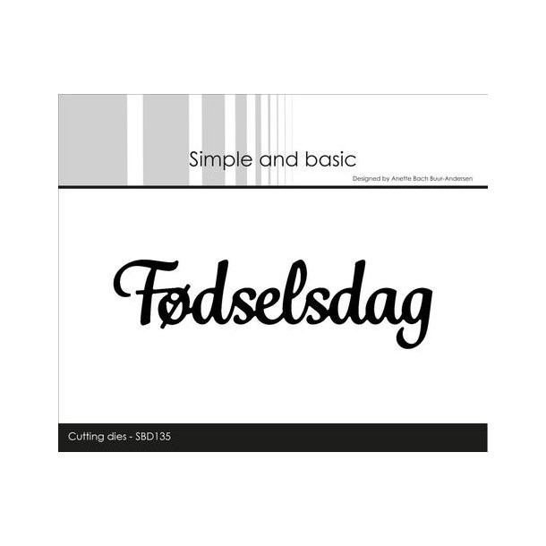 Simple and Basic - Die - F�dselsdag - SBD135