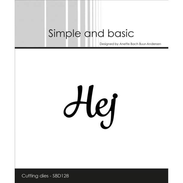 Simple and Basic - Die Hej - SBD128