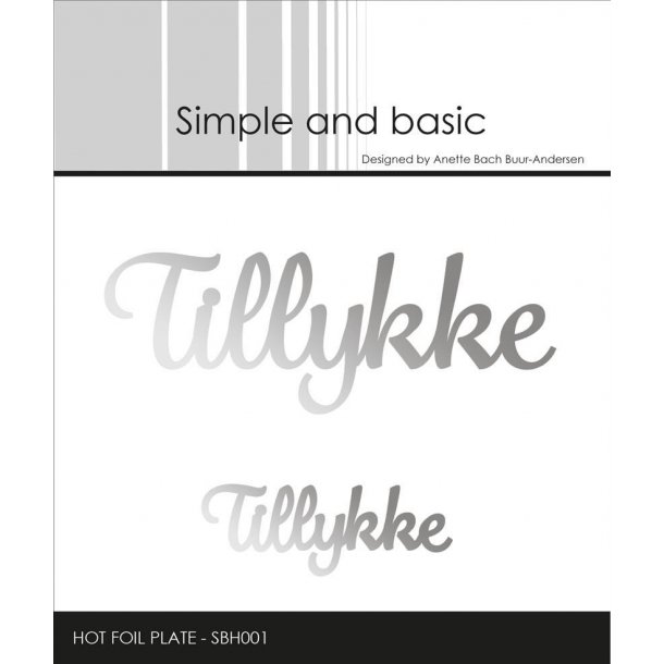 Simple and Basic - Hot Foil Plate - Tillykke - SBH001