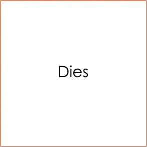 Dies