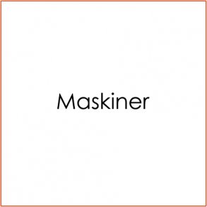 Maskiner