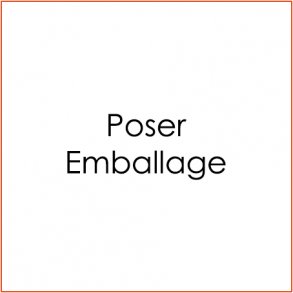 Poser/Emballage