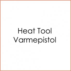 Heat Tool/Varmepistol